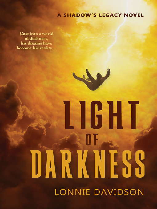 Title details for Light of Darkness by Lonnie Davidson - Available